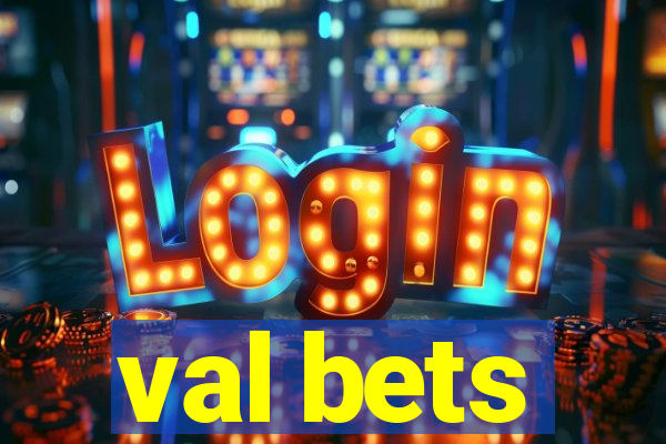 val bets